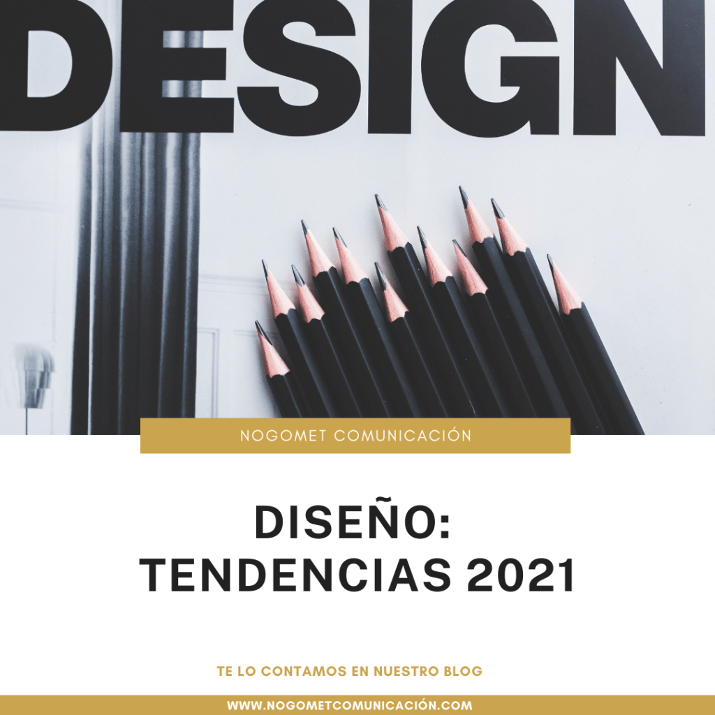 Diseño: Tendencias 2021 Diseño: Tendencias 2021
