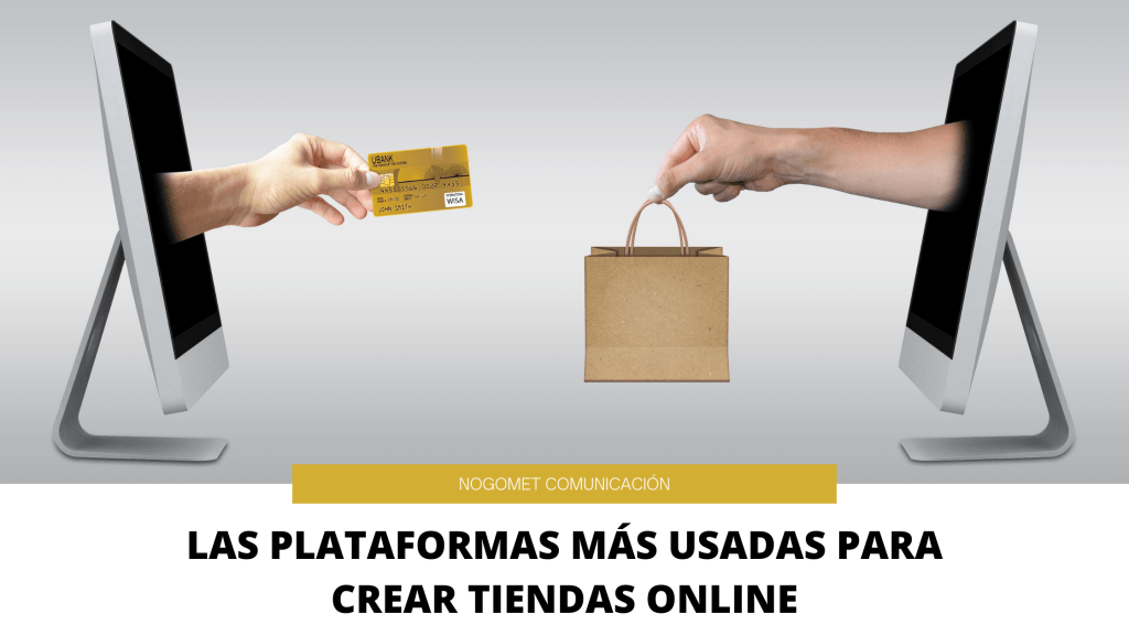 Las 3 Plataformas Más Usadas Para Crear Tiendas Online
