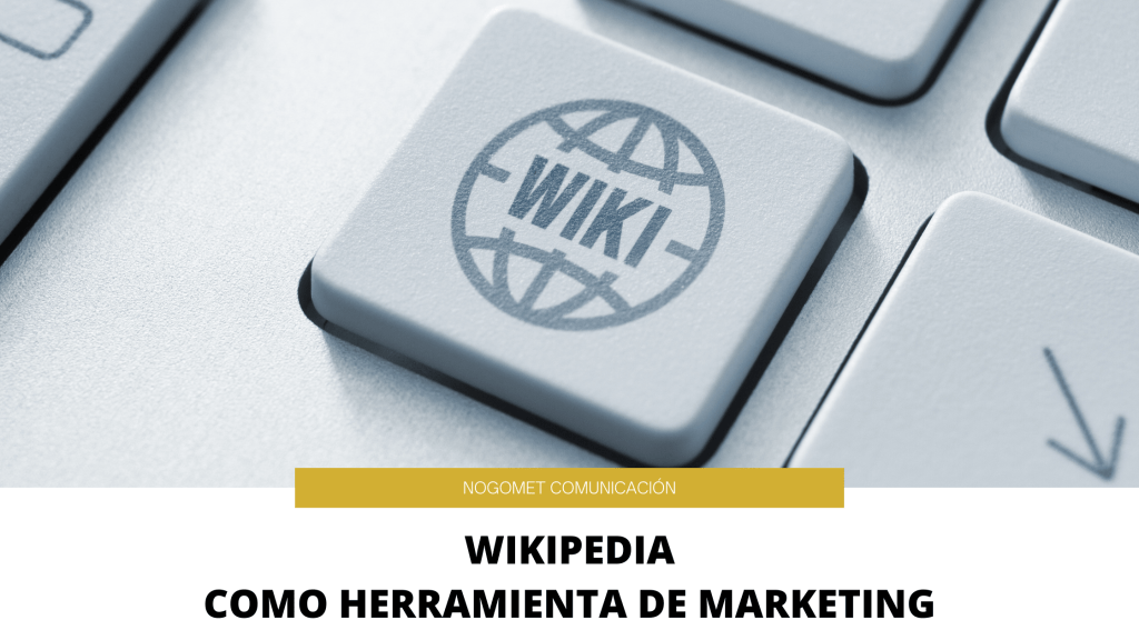 Wikipedia Como Herramienta De Marketing