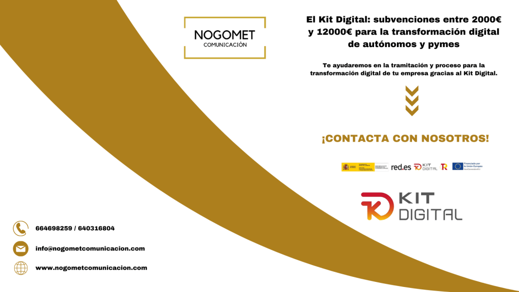 Solicita El Kit Digital: Subvenciones Entre 2000 Y 12000 Para La Transformación Digital De Autónomos Y Pymes